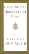 Crossing the Threshold of Hope