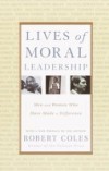 Lives of Moral Leadership