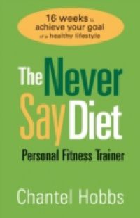 Never Say Diet Personal Fitness Trainer