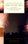 Basic Writings of John Stuart Mill