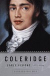Coleridge: Early Visions, 1772-1804