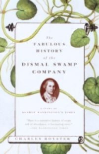 Fabulous History of the Dismal Swamp Company