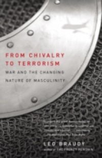From Chivalry to Terrorism