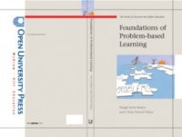 FOUNDATIONS OF PROBLEM-BASED LEARNING