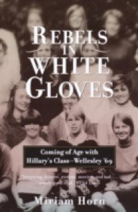 Rebels in White Gloves