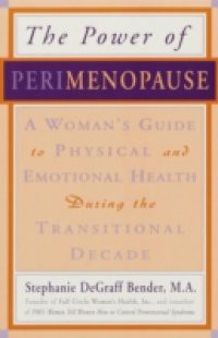 Perimenopause – Preparing for the Change, Revised 2nd Edition