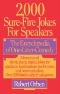 2,000 Sure-Fire Jokes for Speakers