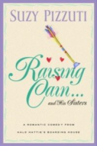 Raising Cain … and His Sisters