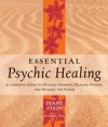 Essential Psychic Healing