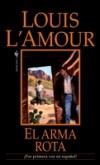 El arma rota