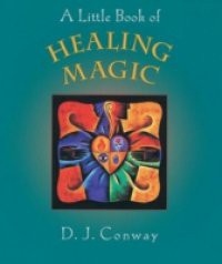 Little Book of Healing Magic