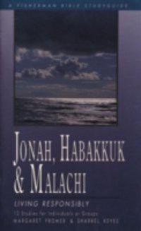 Jonah, Habakkuk, and Malachi