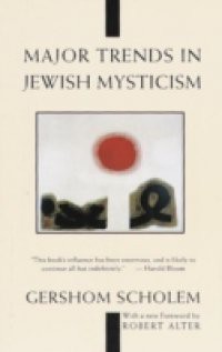 Major Trends in Jewish Mysticism