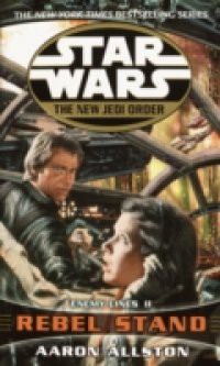 Rebel Stand: Star Wars (The New Jedi Order)