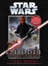 Phantom Menace: Star Wars: Episode I