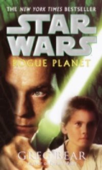 Rogue Planet: Star Wars