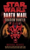Shadow Hunter: Star Wars (Darth Maul)