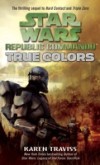 True Colors: Star Wars (Republic Commando)