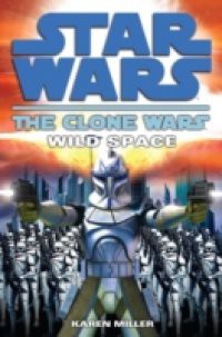 Wild Space: Star Wars (The Clone Wars)