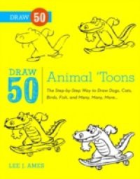 Draw 50 Animal 'Toons