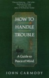 How to Handle Trouble