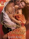 Courting Trouble