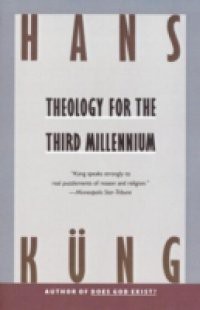 Theology for the Third Millennium