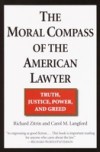 Moral Compass of the American Lawyer