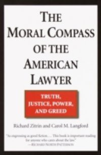 Moral Compass of the American Lawyer