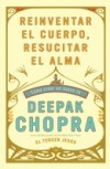 Reinventar el cuerpo, resucitar el alma
