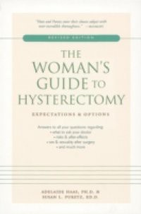 Woman's Guide to Hysterectomy