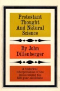 Protestant Thought and Natural Science