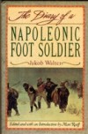 DIARY OF A NAPOLEONIC FOOTSOLDIER