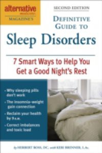 Alternative Medicine Magazine's Definitive Guide to Sleep Disorders