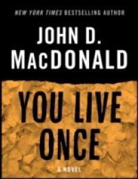 You Live Once