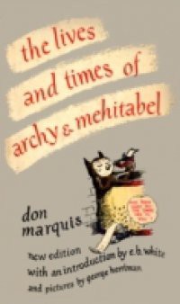 Lives and Times of Archy and Mehitabel
