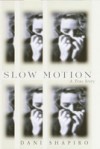 Slow Motion