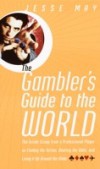 Gambler's Guide to the World