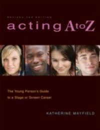 Acting A to Z (Revised Second Edition)