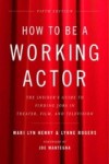 How to Be a Working Actor, 5th Edition