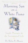 Morning Sun on a White Piano
