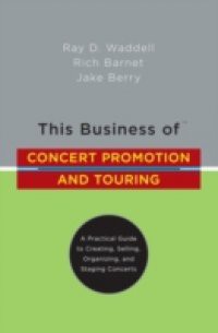This Business of Concert Promotion and Touring