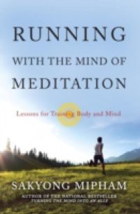 Running with the Mind of Meditation