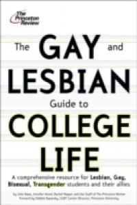 Gay and Lesbian Guide to College Life