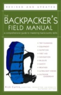 Backpacker's Field Manual, Revised and Updated