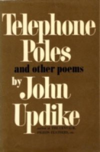 Telephone Poles and Other Poems