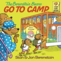 Berenstain Bears Go to Camp