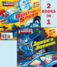 Joker's Joyride/Built for Speed (DC Super Friends)