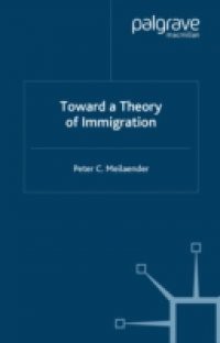 Toward A Theory of Immigration