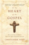 At the Heart of the Gospel